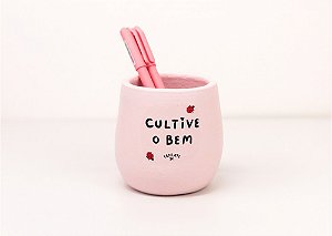 Porta Canetas "Cultive o Bem"