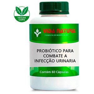Probiótico para Combate a Infecção Urinaria 60 Cápsulas - Vida Natural