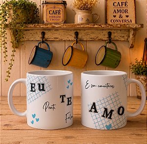 Caneca Eu te amo. Pronto Falei!