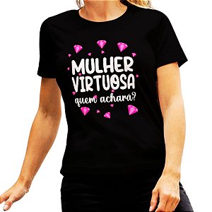 Camiseta Evangélica Feminina Gospel Mulher Virtuosa BabyLook