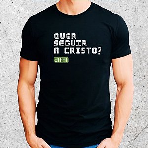 Camisa Masculina Gospel Evangelismo Cristão Quer Seguir a Cristo