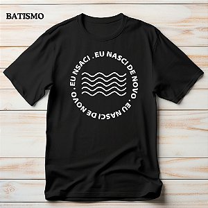 Camiseta Para Batismo Gospel Criativo Eu Nasci De Novo