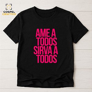 Camiseta Para Voluntários da Igreja Ame a Todos Pink