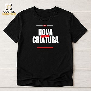 Camiseta Para Batismo Evangélico Nova Criatura