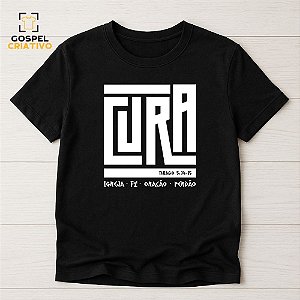 Camiseta Cristã Evangélica Cura