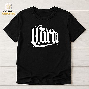 Camiseta Cristã Evangélica Cura