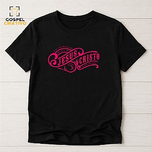 Camiseta Cristã Evangélica Jesus Cristo