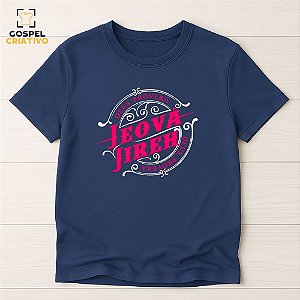 Camiseta Cristã Evangélica Jeová Jiré