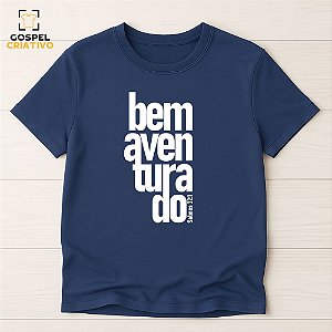 Camiseta Cristã Evangélica Bem Aventurado