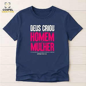 Camiseta Cristã Evangélica Deus Criou Homem e Mulher