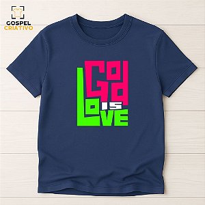 Camiseta Cristã Evangélica God Is Love