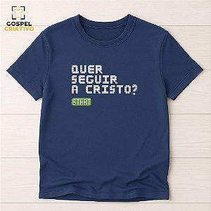 Camiseta Cristã Evangélica Quer Seguir a Cristo