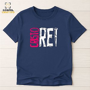 Camiseta Cristã Evangélica Cristo Rei