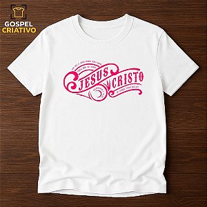 Camiseta Cristã Evangélica Jesus Cristo