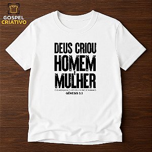 Camiseta Cristã Evangélica Deus Criou Homem e Mulher