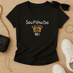 Baby Look Feminina Cristã Sou Filha Do Rei