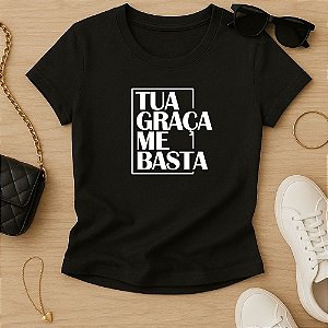 Baby Look Feminina Cristã Tua Graça Me Basta