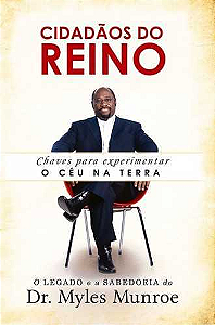Cidadãos do Reino - Myles Munroe