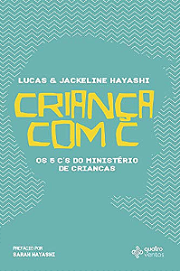 Criança com C - Lucas e Jackeline Hayashi