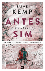 Antes de Dizer Sim - Jaime Kemp
