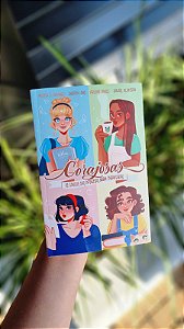CORAJOSAS -Os contos das princesas nada encantadas
