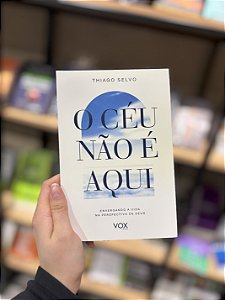 O CÉU NÃO É AQUI - THIAGO SELVO