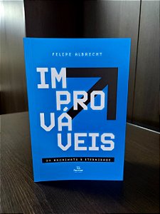 Improváveis - Felipe Albrecht