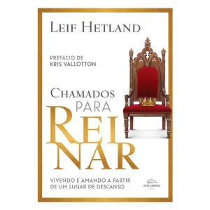 Chamados para Reinar - Leif Hetland