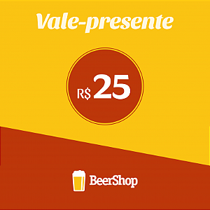 Vale Presente R$ 25,00