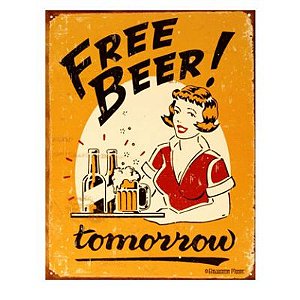 Placa Metálica Free Beer Tomorrow