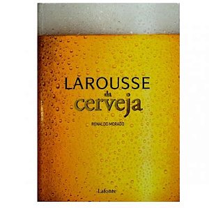 Larousse da Cerveja Livro