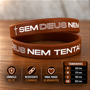 SEM DEUS NEM TENTA - Marrom
