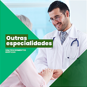 Outras Especialidades – Sem Procedimentos estéticos