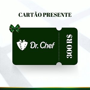 Cartão Presente Dr Chef R$300