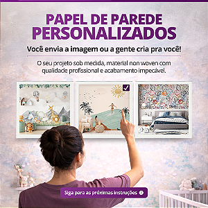 Papel de Parede Personalizado - Monte seu Papel de Parede Sob Medida
