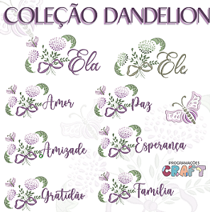 COLEÇÃO DANDELION