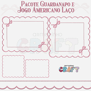 PACOTE GUARDANAPO E JOGO AMERICANO LAÇOS