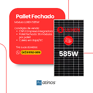 36 MÓDULOS LUXEN 585W (PALLET) - COLETA ITAJAÍ