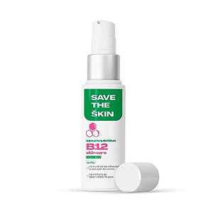 Lançamento - B12 Skincare - Sérum Nutritivo 30ml - Save The Skin - Smart GR