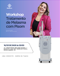 Workshop - Tratamento de Melasma com Pisom - Medical San