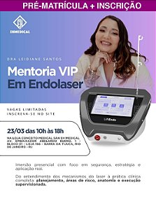PRÉ MATRÍCULA + INSCRIÇÃO DO CURSO - Mentoria VIP em Endolaser | Dra. Leidiane Santos