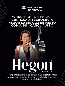 WORKSHOP PRESENCIAL - HEGON LASER DE CO2 FRACIONADO | MEDICAL SAN