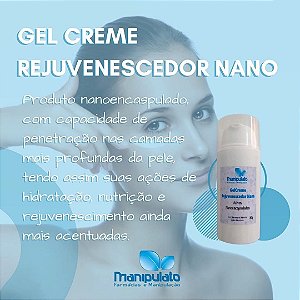 Gel Creme Rejuvenescedor Nano, 30g