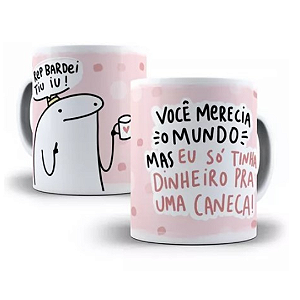 Caneca Flork Personalizada Você Merecia o Mundo