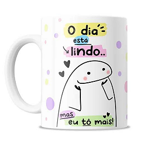Caneca Flork Personalizada O Dia está lindo