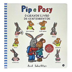 Pip e Posy- O grande livro de sentimentos