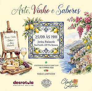 Arte, Vinho e Sabores!