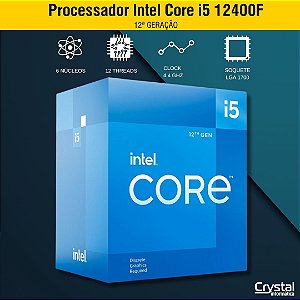 Processador Intel Core i5 12400F 2.5GHz 4.4GHz Turbo, 12ª Geração, 6 Cores, 12 Threads, LGA 1700, Com Cooler, BX8071512400F
