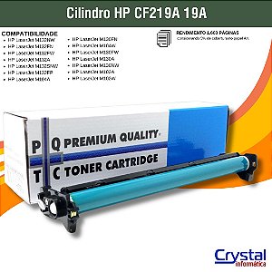 Cilindro HP CF219A 19A, M132NW, M132FN, M132FW, M132A, M132SNW, M132FP, Compatível 12k