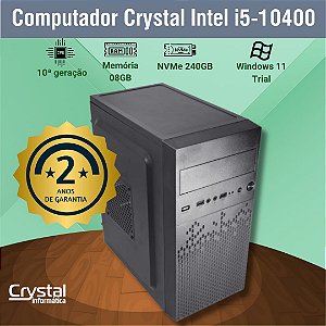 Computador Crystal Intel® Core™ i5-10400, Memória 8GB, SSD NVMe 240GB, Fonte 350W PFC Ativo